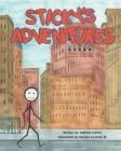 Sticky's Adventures By Sabrina Carter, Hansel A. Carter (Illustrator) Cover Image
