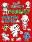 Fun Time Toddler Coloring Book: Simple Pictures To Color For Little Kids By Paper Pony Coloring Cover Image