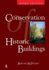 Conservation of Historic Buildings By Bernard Feilden Cover Image