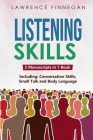 Listening Skills: 3-in-1 Guide to Master Active Listening, Soft Skills, Interpersonal Communication & How to Listen (Communication Skills #12) Cover Image