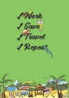 Work Save Travel Repeat Cover Image