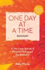 One Day at a Time Diary 2023: A Year Long Journey of Personal Healing and Transformation By Gill Books Cover Image