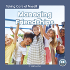 Managing Friendships By Meg Gaertner Cover Image