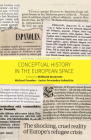 Conceptual History in the European Space (European Conceptual History #1) By Willibald Steinmetz (Editor), Michael Freeden (Editor), Javier Fernández-Sebastián (Editor) Cover Image