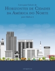 Livro para Colorir de Horizontes de Cidades da América do Norte para Adultos 2 Cover Image