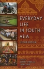 Everyday Life in South Asia By Diane P. Mines (Editor), Sarah E. Lamb (Editor) Cover Image