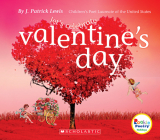 Let's Celebrate Valentine’s Day (Rookie Poetry: Holidays and Celebrations) By J. Patrick Lewis Cover Image