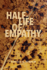 Half-Life of Empathy By Rebecca A. Durham Cover Image