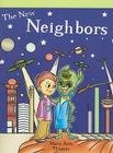 The New Neighbors (Neighborhood Readers) By Mary Ann Thomas Cover Image