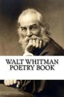Walt Whitman Poetry Book By Walt Whitman Cover Image