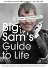 Big Sam's Guide to Life By Noel Slevin Cover Image