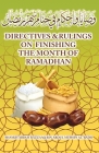 Directives & Rulings on finishing the Month of Ramadhan By Shaykh Abdur Razzaaq Bin Abdul Al-Badr Cover Image