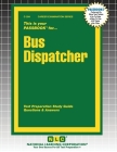 Bus Dispatcher (Career Examination #294) By Passbooks (Compiled by) Cover Image