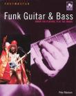Funk Guitar & Bass: Know the Players, Play the Music [With CD] (Fretmaster) By Pete Madsen Cover Image