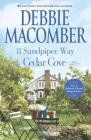 8 Sandpiper Way Original/E (Cedar Cove Novels #8) By Debbie Macomber Cover Image