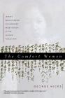 The Comfort Women: Japan's Brutal Regime of Enforced Prostitution in the Second World War By George Hicks Cover Image
