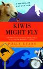 Kiwis Might Fly: A New Zealand Adventure By Polly Evans Cover Image