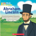 Abraham Lincoln (My First Biography) By Marion Dane Bauer, Liz Goulet Dubois (Illustrator) Cover Image
