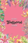 Password Book: Internet and Address Logbook to Protect and Remember Usernames and Paswords. (6X9). By Maria Monica Fernandez Quant Cover Image
