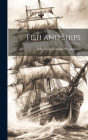 Fish and Ships By A. K. Larssen Ralph W. Andrews (Created by) Cover Image