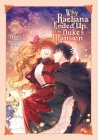 Why Raeliana Ended Up at the Duke's Mansion, Vol. 6 Cover Image