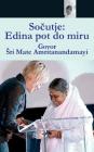 Compassion, The Only Way To Peace: Paris Speech: (Slovenian Edition) By Sri Mata Amritanandamayi Devi, Amma Cover Image