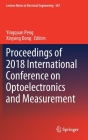 Proceedings of 2018 International Conference on Optoelectronics and Measurement (Lecture Notes in Electrical Engineering #567) By Yingquan Peng (Editor), Xinyong Dong (Editor) Cover Image