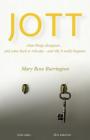 Jott: when things disappear... and come back or relocate - and why it really happens By Mary Rose Barrington Cover Image