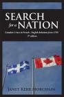 Search for a Nation: Canada's Crises in French - English Relations from 1759 Cover Image