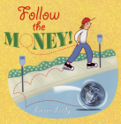 Follow the Money! Cover Image