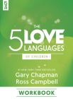 The 5 Love Languages of Children Workbook Cover Image