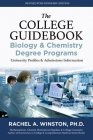 The College Guidebook: Biology & Chemistry Degree Programs: University Profiles & Admissions Information Cover Image