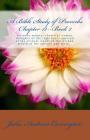 A Bible Study of Proverbs Chapter 12--Book 2 By Julia Audrina Carrington Cover Image