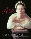 Ava Gardner: A Life in Movies By Kendra Bean, Anthony Uzarowski Cover Image