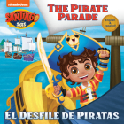 El Desfile de Piratas (Santiago of the Seas) (Pictureback(R)) By Lola Parks, Jason Fruchter (Illustrator) Cover Image