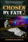 Chosen by Fate 2: The Celestial Tragedy By Jr. Williams, Alphonso Cover Image