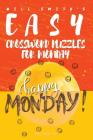 Will Smith Easy Crossword Puzzles For Monday - Vol. 5 By Will Smith Cover Image