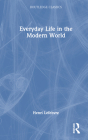 Everyday Life in the Modern World (Routledge Classics) Cover Image