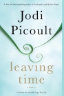 Leaving Time (with bonus novella Larger Than Life): A Novel By Jodi Picoult Cover Image