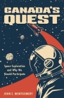 Canada's Quest: Space Exploration and Why We Should Participate Cover Image