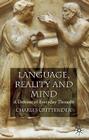 Language, Reality and Mind: A Defense of Everyday Thought Cover Image
