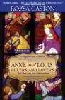 Anne and Louis: Rulers and Lovers (Anne of Brittany #3) Cover Image