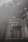The Atheist's Guide To Death By Unknown Author Cover Image