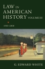Law in American History, Volume III: 1930-2000 Cover Image
