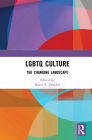 LGBTQ Culture: The Changing Landscape Cover Image