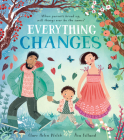Everything Changes By Clare Helen Welsh, Asa Gilland (Illustrator) Cover Image