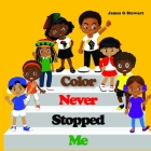 Color Never Stopped Me Cover Image