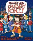 Please Don't Call Me Chubby Roni! By Rob Peters (Illustrator), Roni Roth Beshears Cover Image
