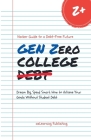 Gen Zero College Debt By Azlearning Publishing Cover Image