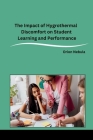 The Impact of Hygrothermal Discomfort on Student Learning and Performance Cover Image